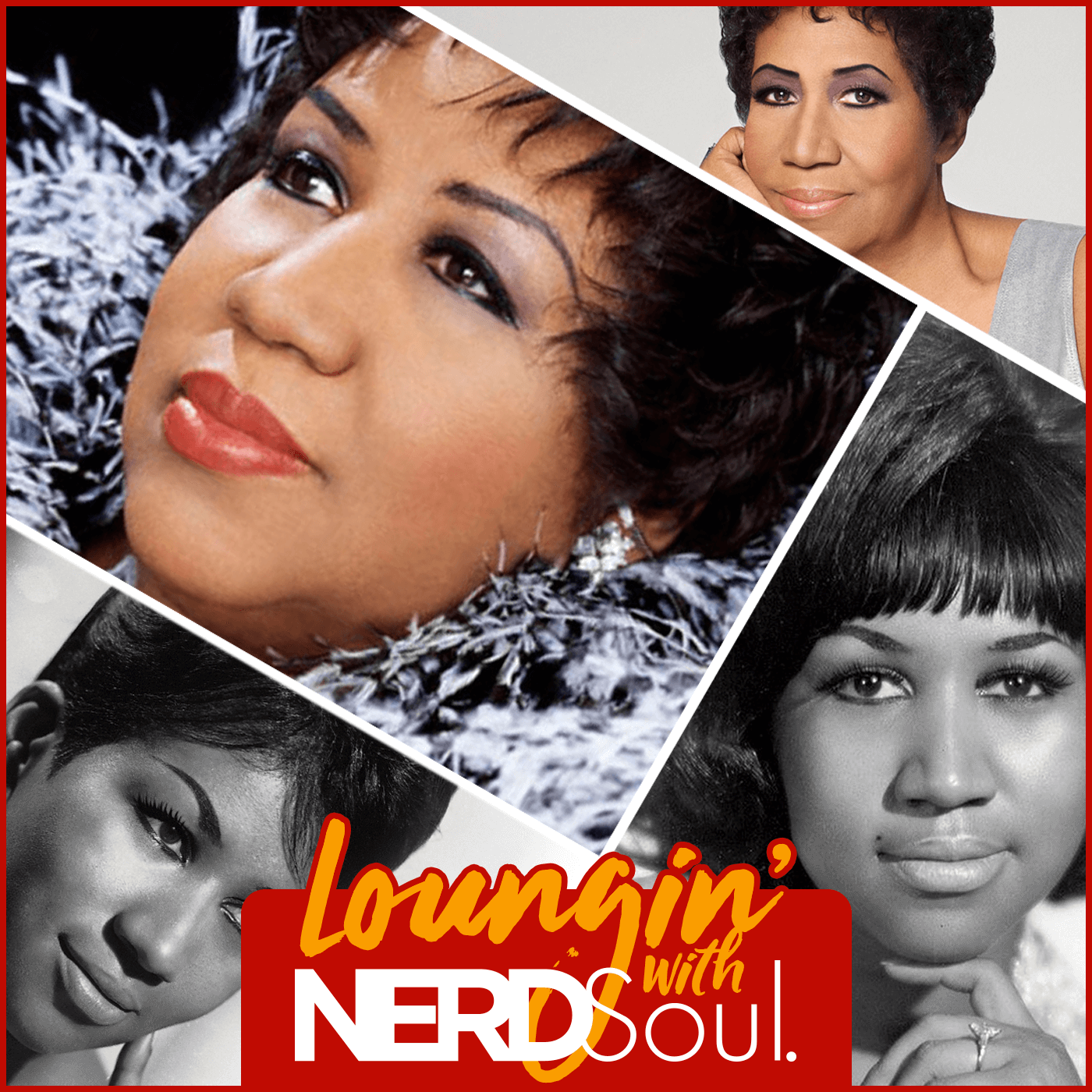 The Culture Lays Our Queen To Rest, The Highs & Lows of The Aretha Franklin Funeral & More! | Loungin' w/ NERDSoul